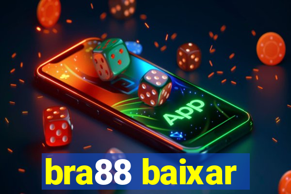 bra88 baixar